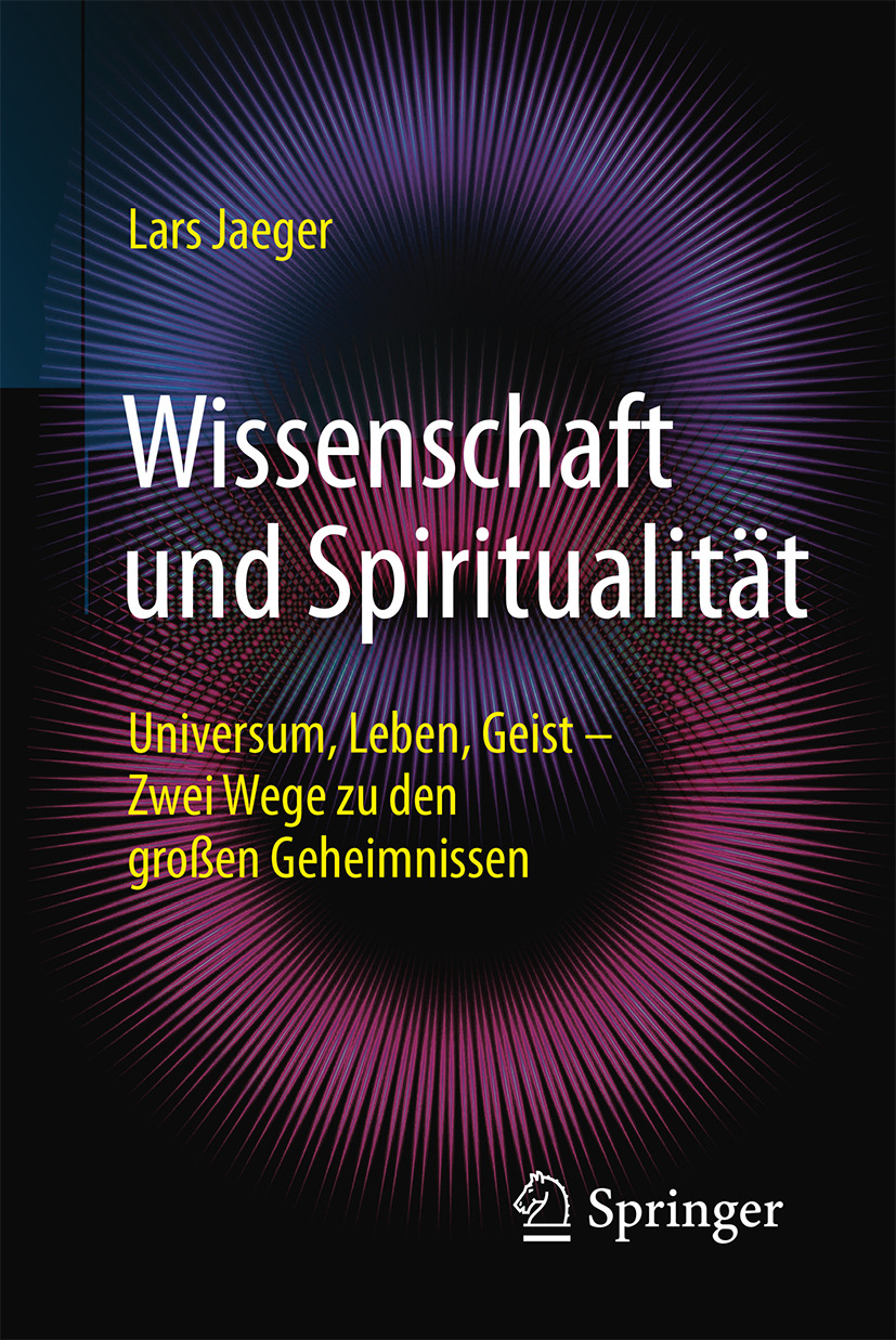 Jaeger, Lars - Wissenschaft und Spiritualität, ebook