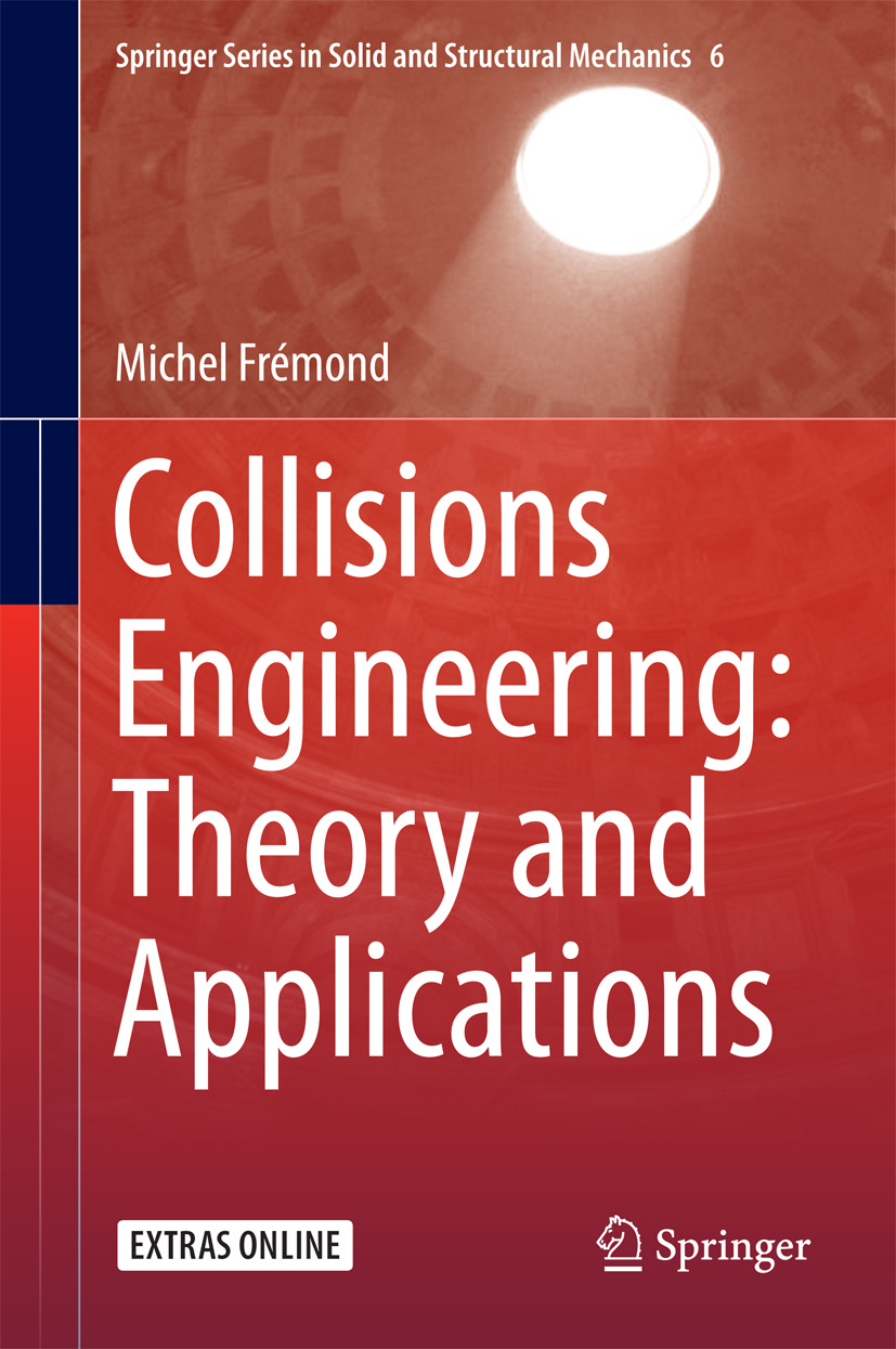Frémond, Michel - Collisions Engineering: Theory and Applications, e-bok