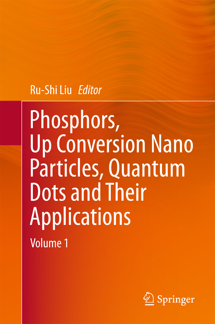 Liu, Ru-Shi - Phosphors, Up Conversion Nano Particles, Quantum Dots and Their Applications, e-kirja