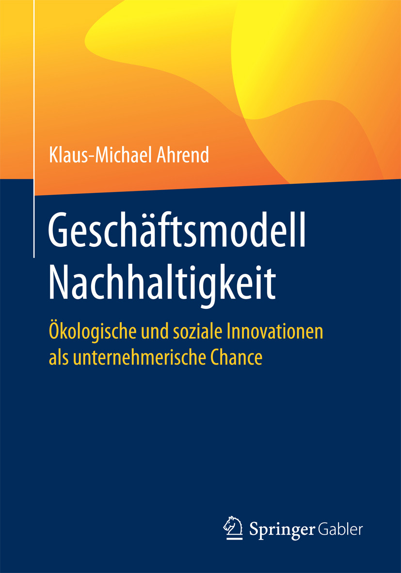 Ahrend, Klaus-Michael - Geschäftsmodell Nachhaltigkeit, e-bok