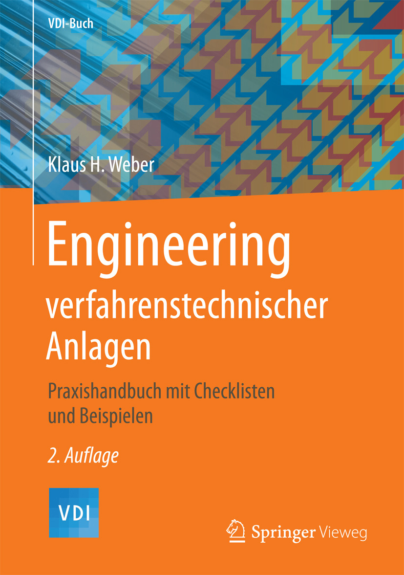 Weber, Klaus H. - Engineering verfahrenstechnischer Anlagen, e-kirja