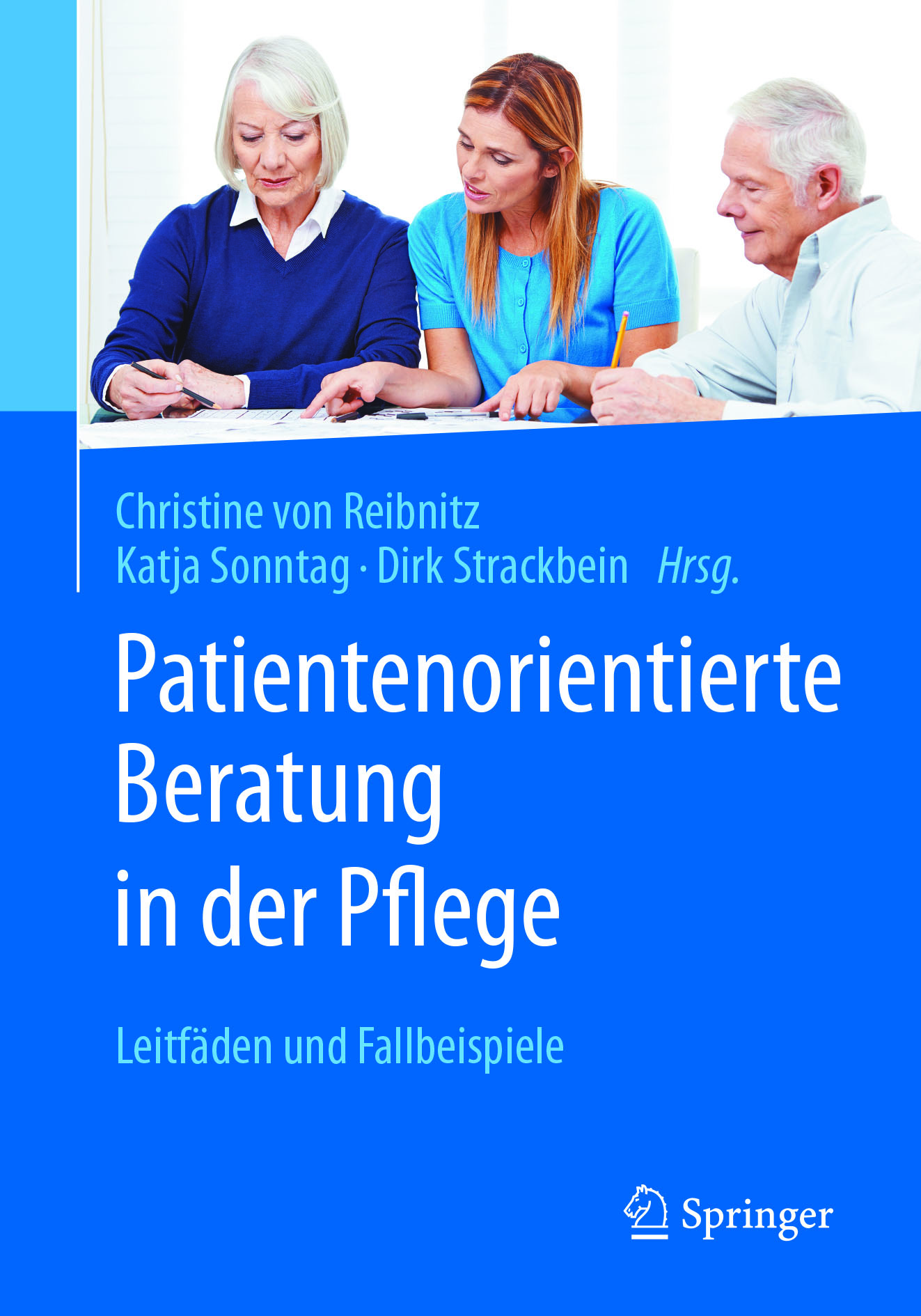 Reibnitz, Christine von - Patientenorientierte Beratung in der Pflege, ebook