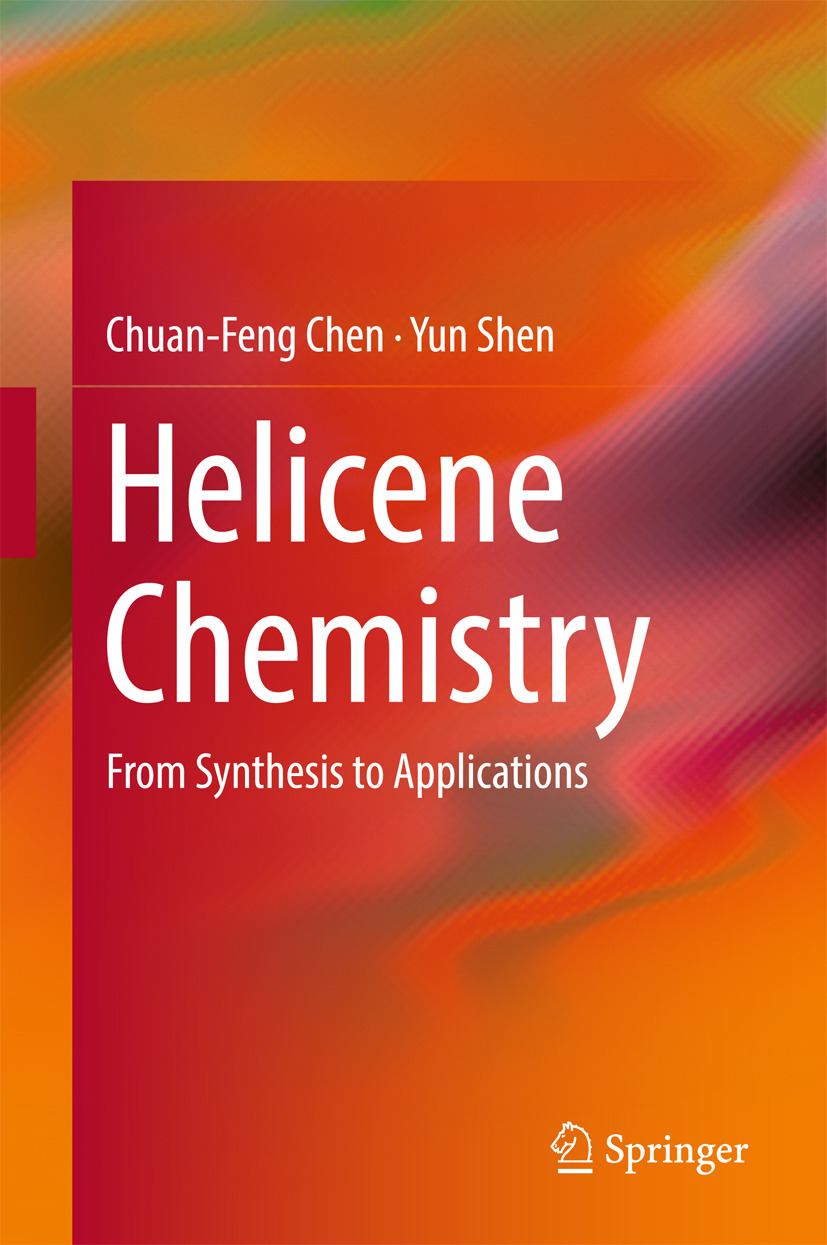 Chen, Chuan-Feng - Helicene Chemistry, e-bok