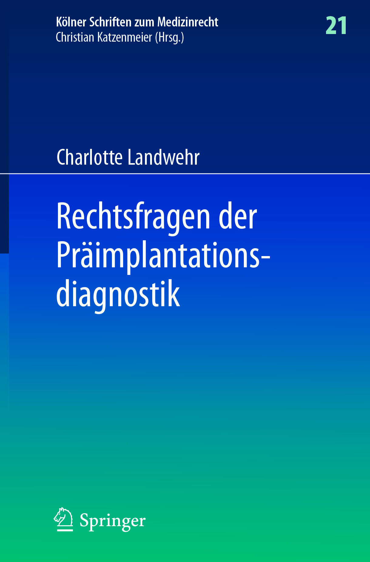Landwehr, Charlotte - Rechtsfragen der Präimplantationsdiagnostik, ebook