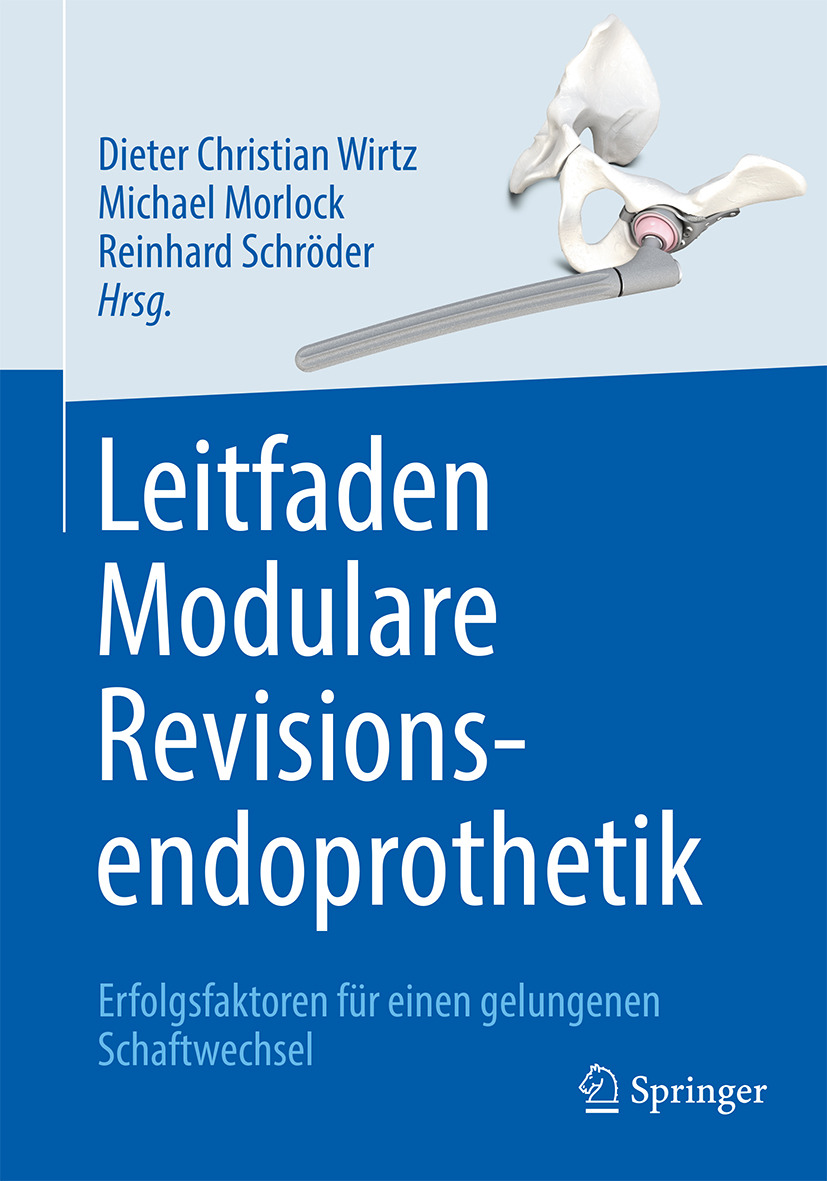 Morlock, Michael - Leitfaden Modulare Revisionsendoprothetik, ebook