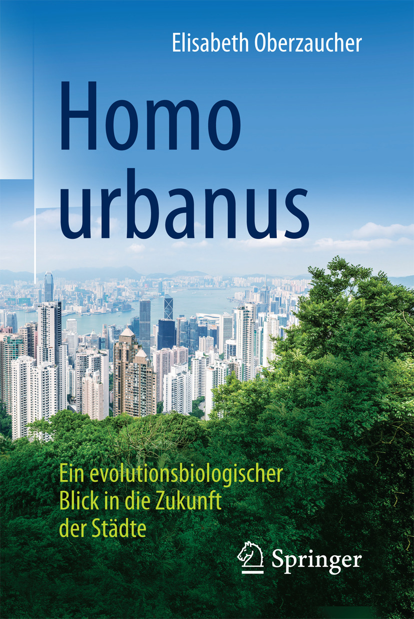 Oberzaucher, Elisabeth - Homo urbanus, ebook