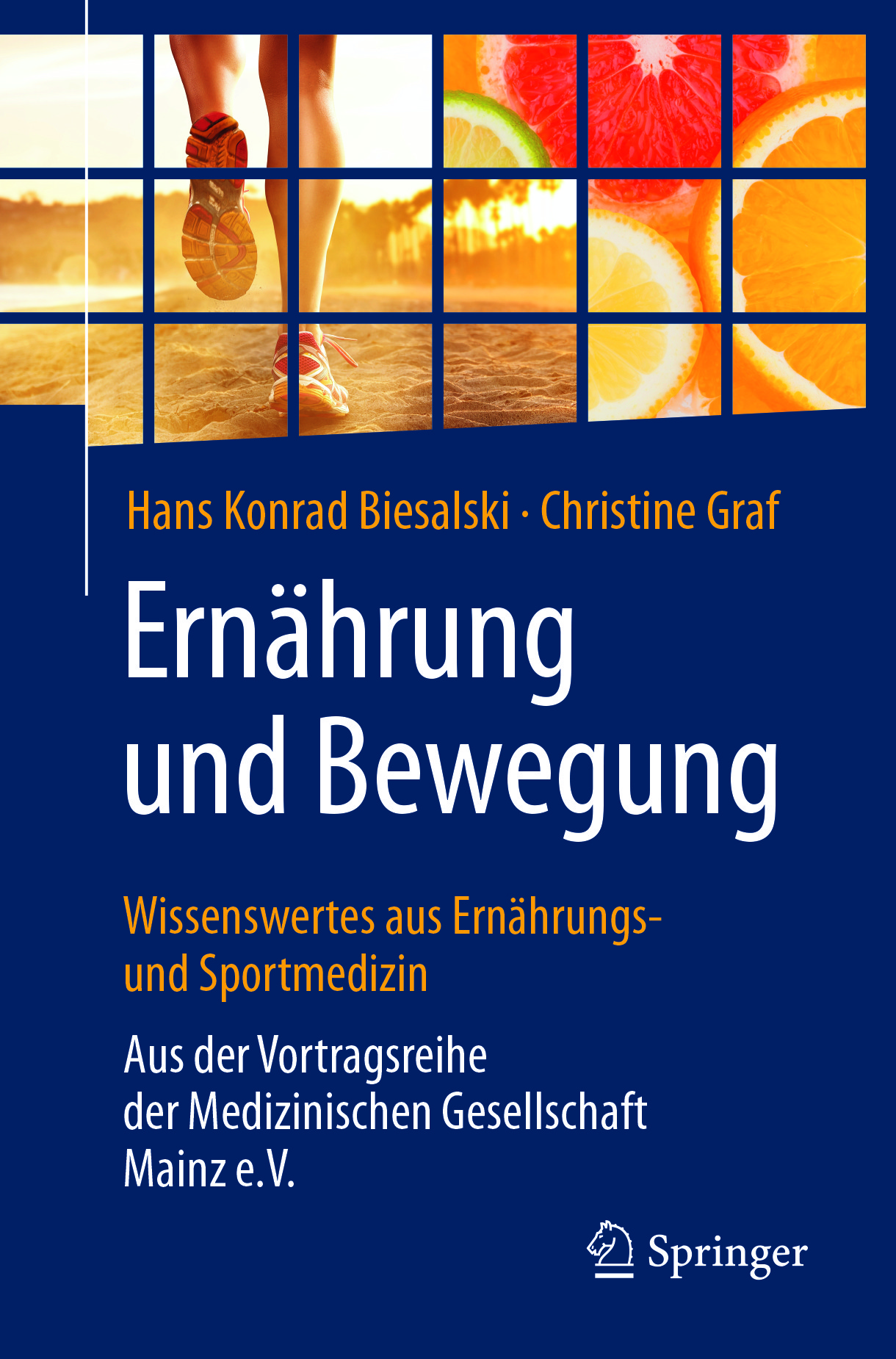 Biesalski, Hans Konrad - Ernährung und Bewegung - Wissenswertes aus Ernährungs- und Sportmedizin, ebook