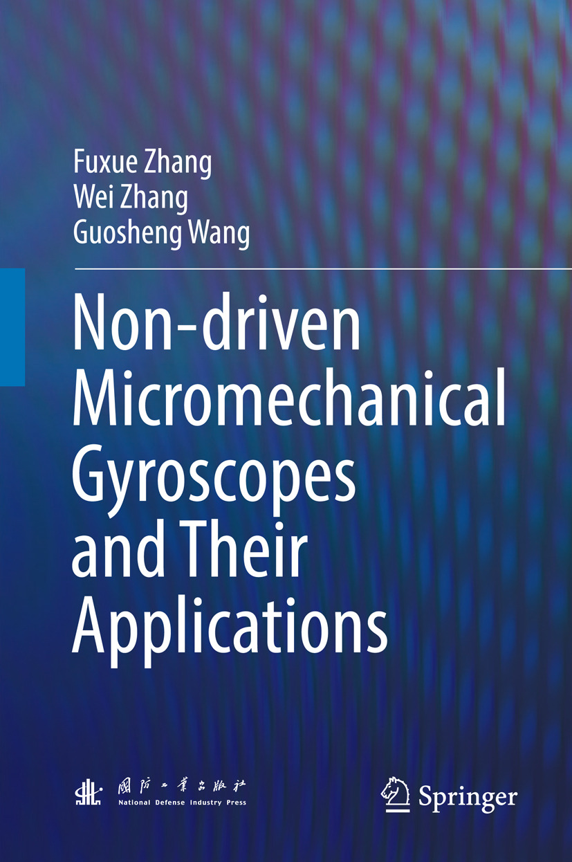 Wang, Guosheng - Non-driven Micromechanical Gyroscopes and Their Applications, ebook
