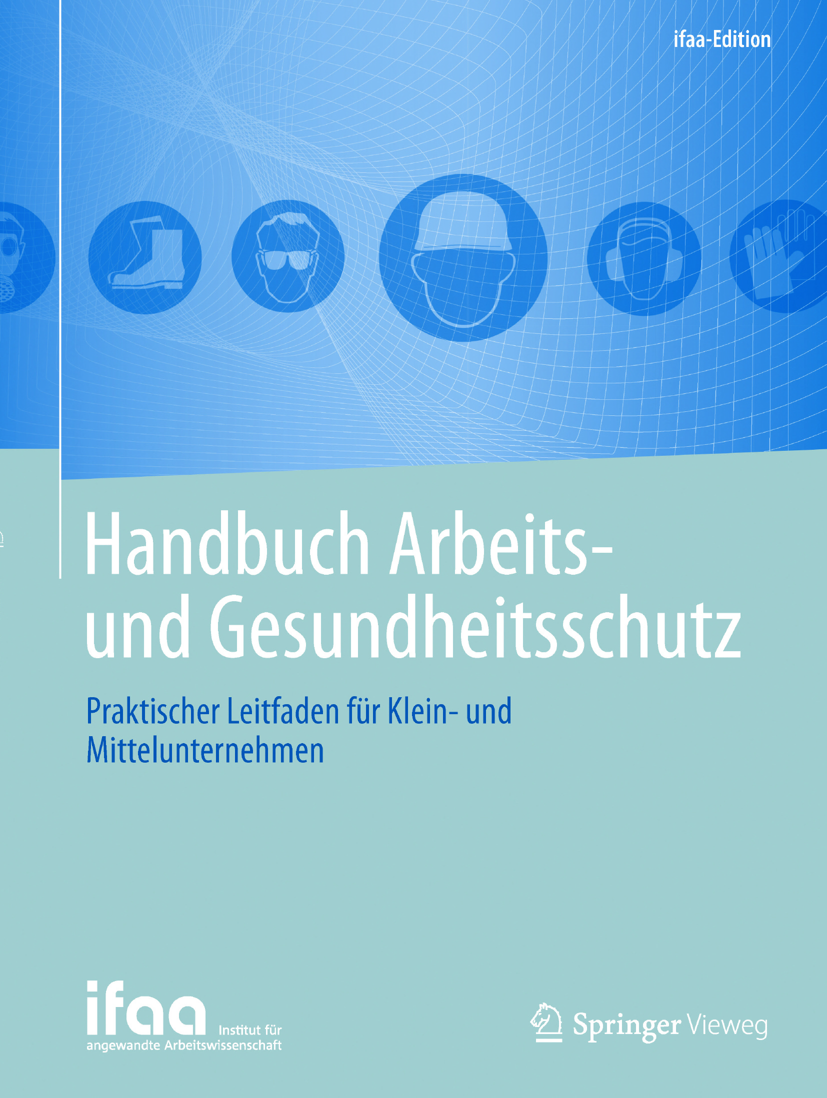  - Handbuch Arbeits- und Gesundheitsschutz, ebook