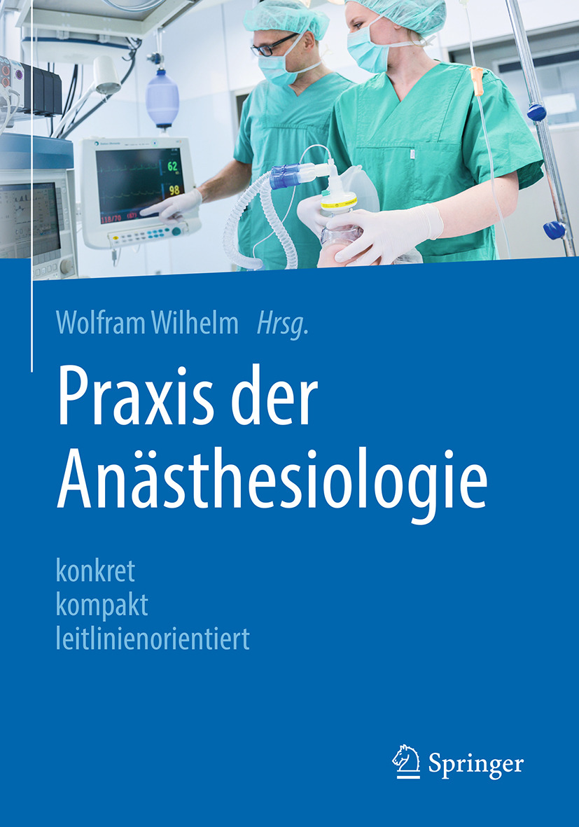 Wilhelm, Wolfram - Praxis der Anästhesiologie, e-bok