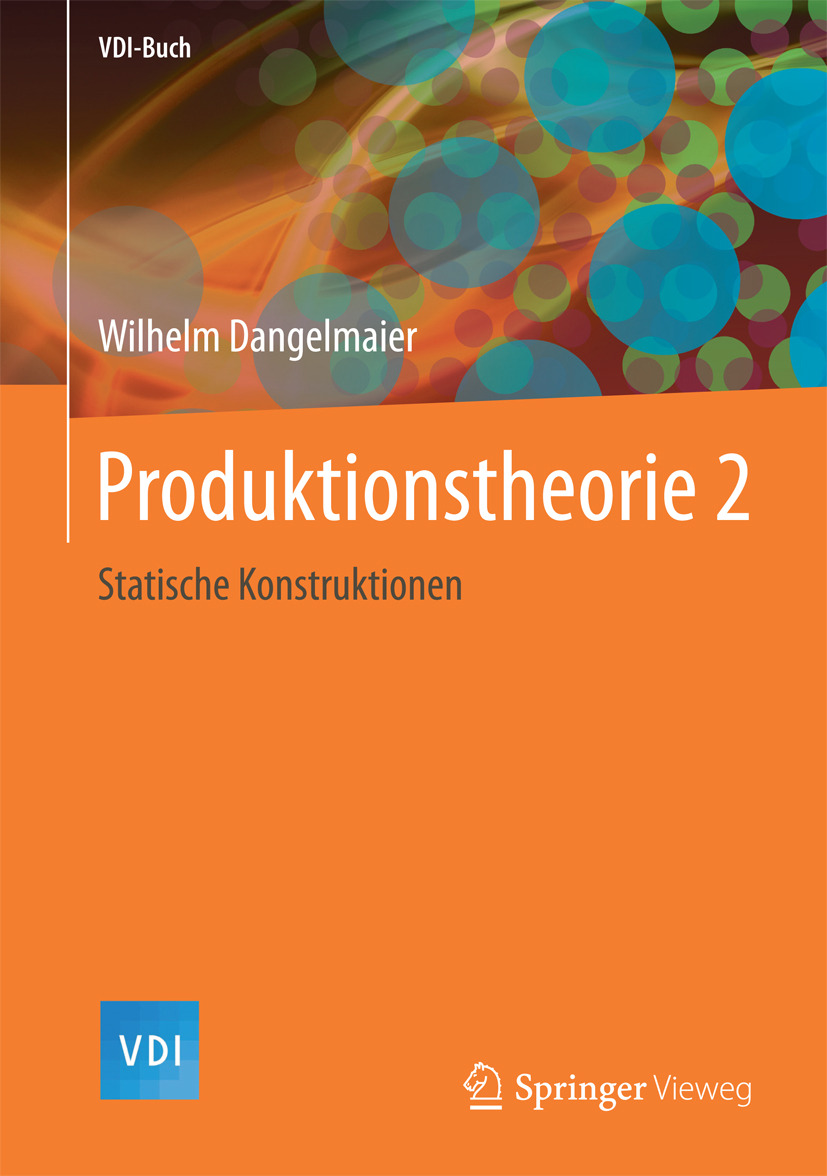 Dangelmaier, Wilhelm - Produktionstheorie 2, e-kirja