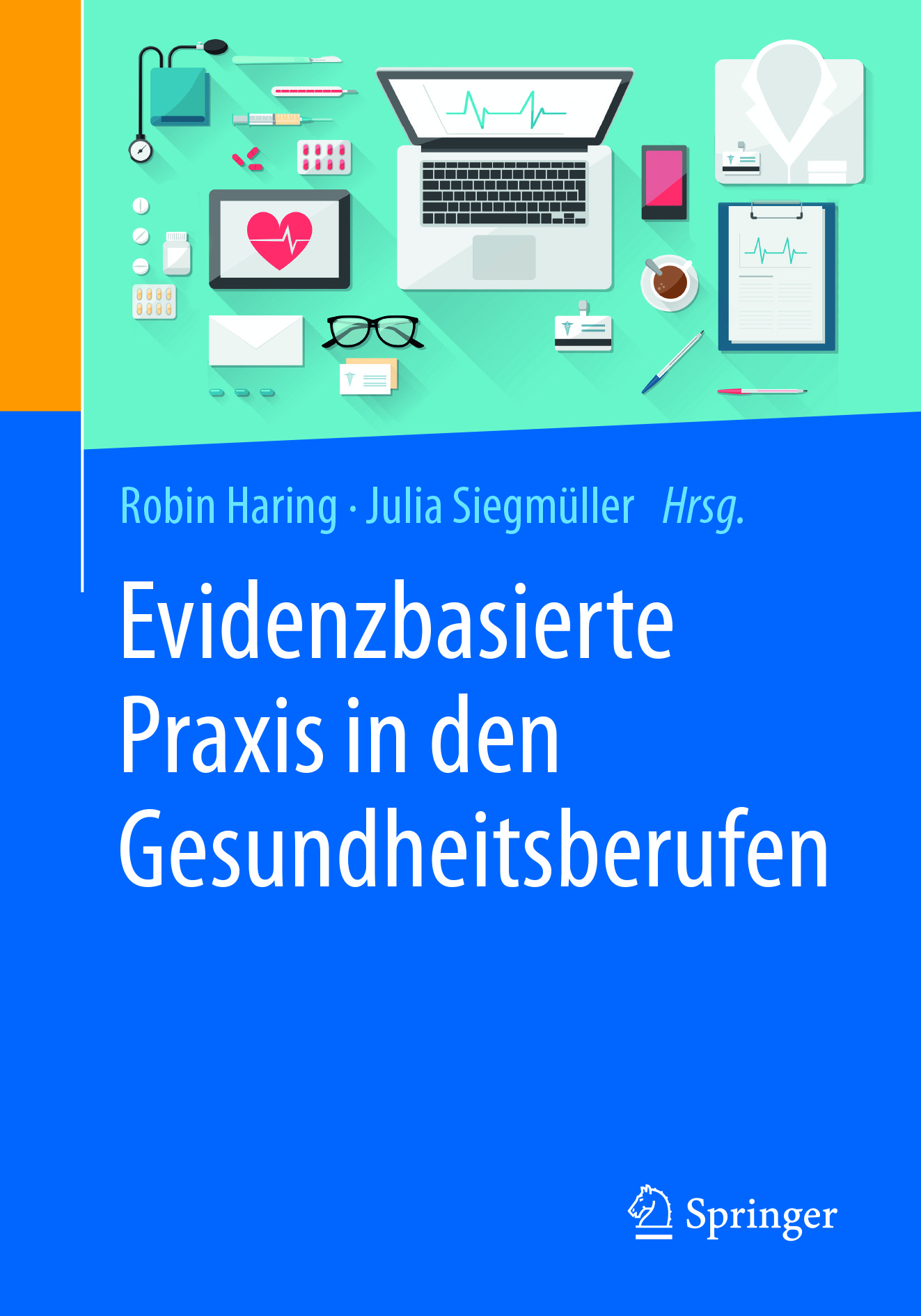 Haring, Robin - Evidenzbasierte Praxis in den Gesundheitsberufen, e-kirja