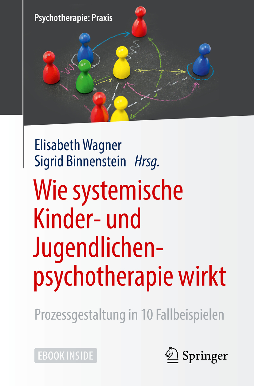 Binnenstein, Sigrid - Wie systemische Kinder- und Jugendlichenpsychotherapie wirkt, e-kirja
