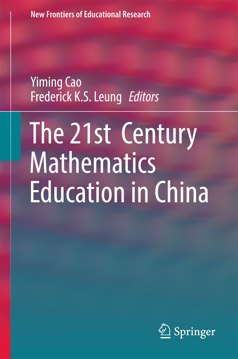Cao, Yiming - The 21st  Century Mathematics Education in China, ebook