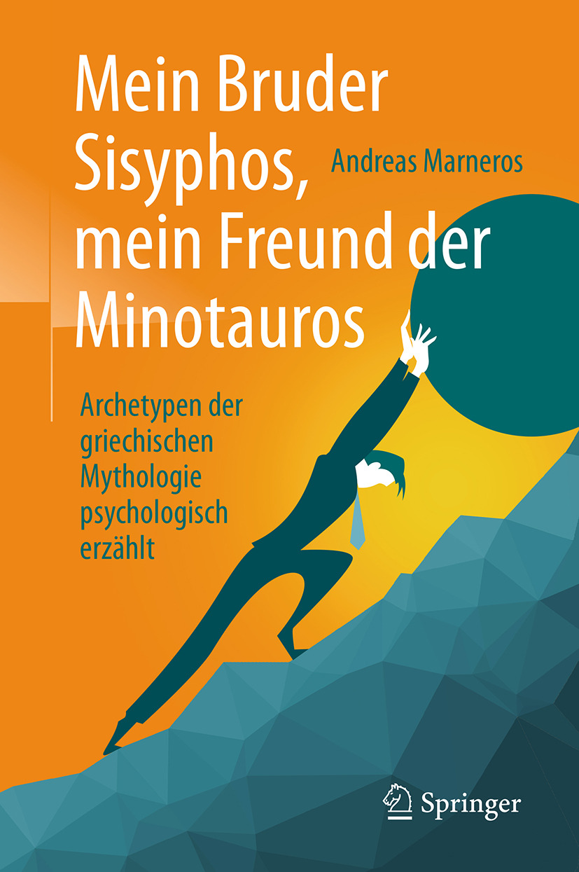 Marneros, Andreas - Mein Bruder Sisyphos, mein Freund der Minotauros, e-bok