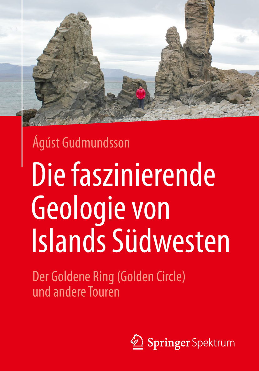 Gudmundsson, Ágúst - Die faszinierende Geologie von Islands Südwesten, e-kirja