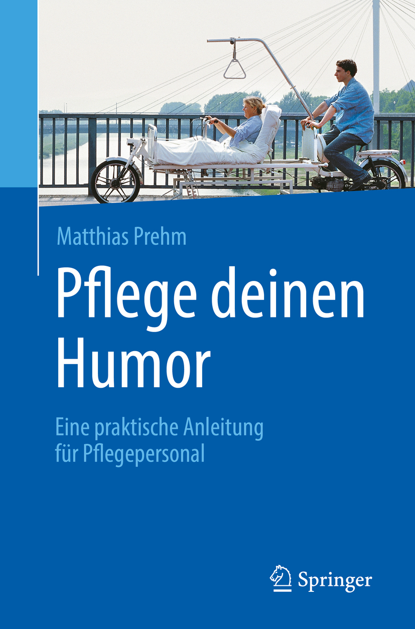 Prehm, Matthias - Pflege deinen Humor, e-bok