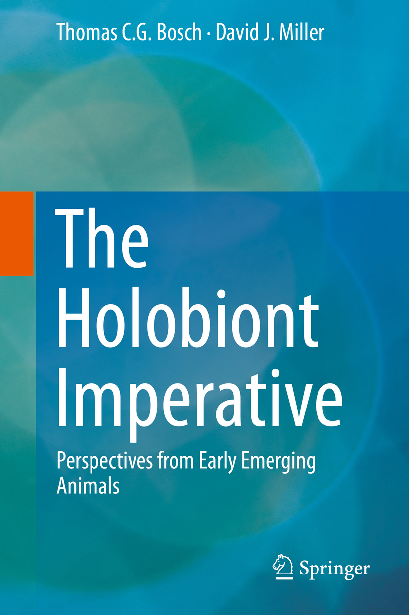 Bosch, Thomas C. G. - The Holobiont Imperative, e-bok