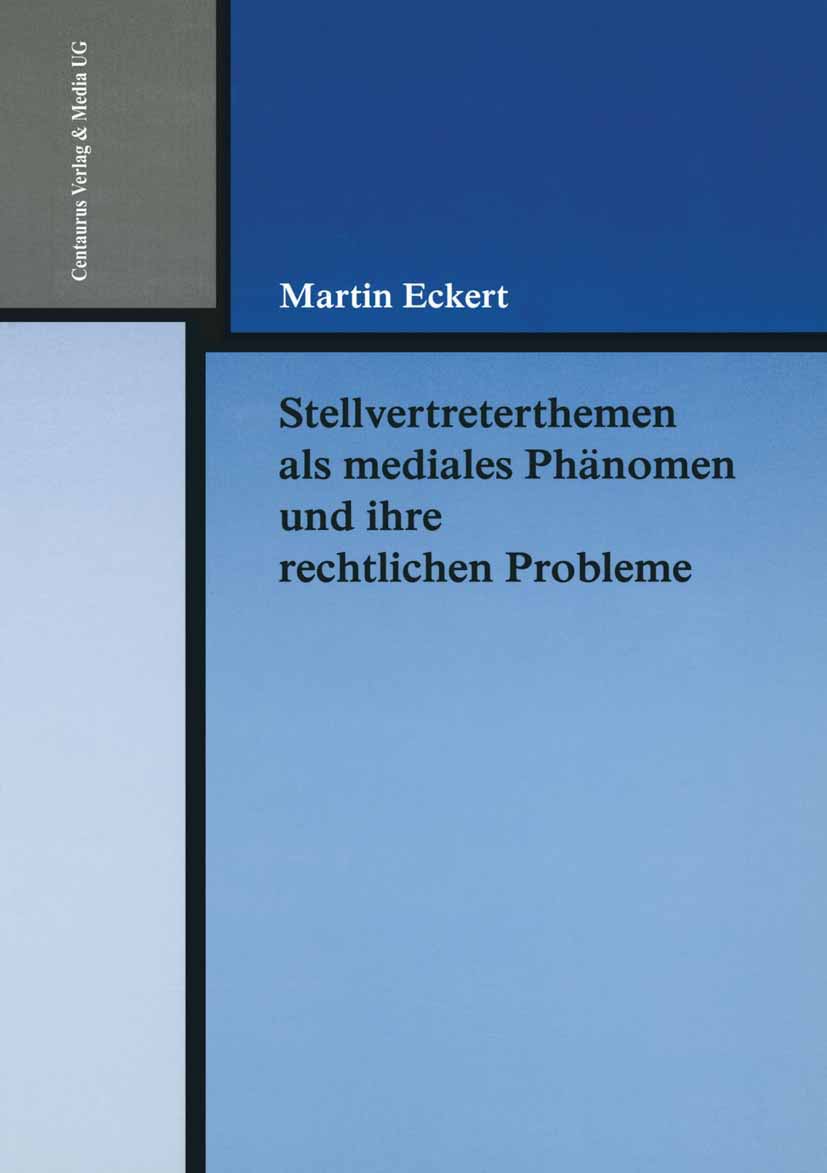 Eckert, Martin - Stellvertreterthemen als mediales Phänomen und ihre rechtlichen Probleme, ebook