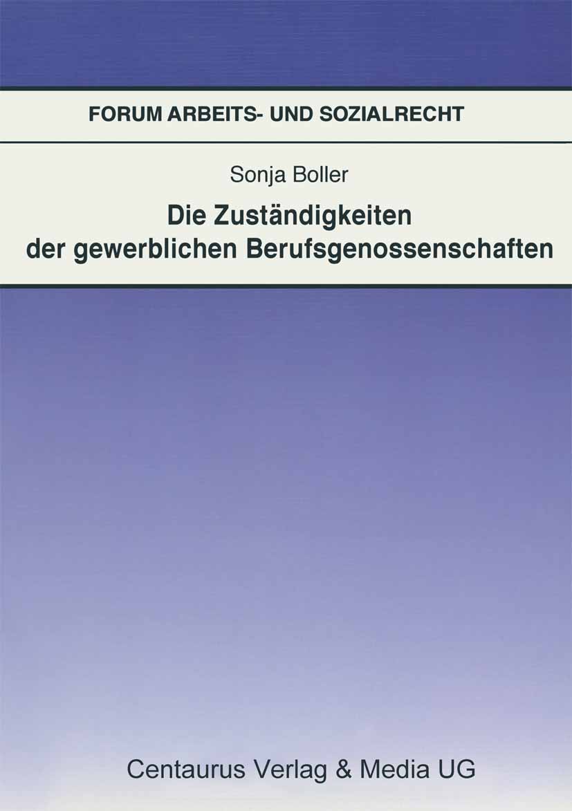 Boller, Sonja - Die Zuständigkeit der gewerblichen Berufsgenossenschaften, ebook