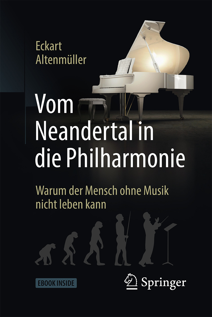 Altenmüller, Eckart - Vom Neandertal in die Philharmonie, ebook