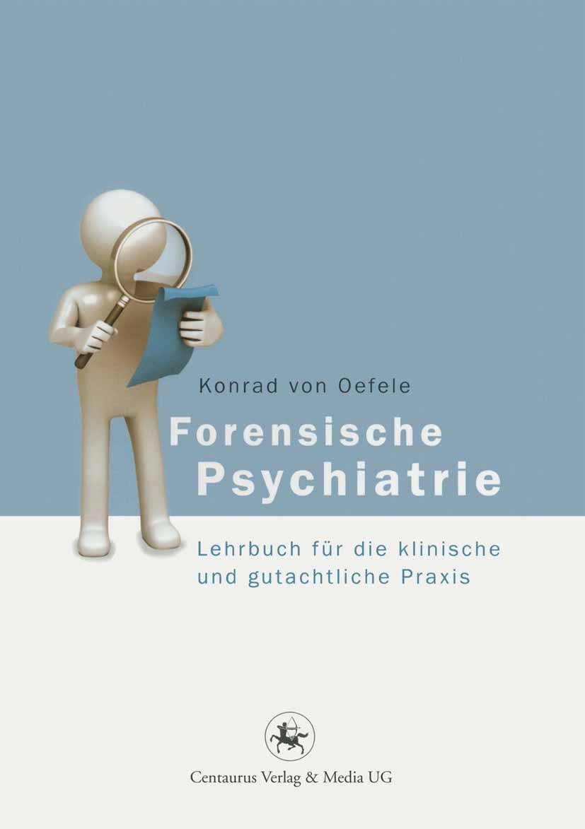 Oefele, Konrad - Forensische Psychiatrie, ebook