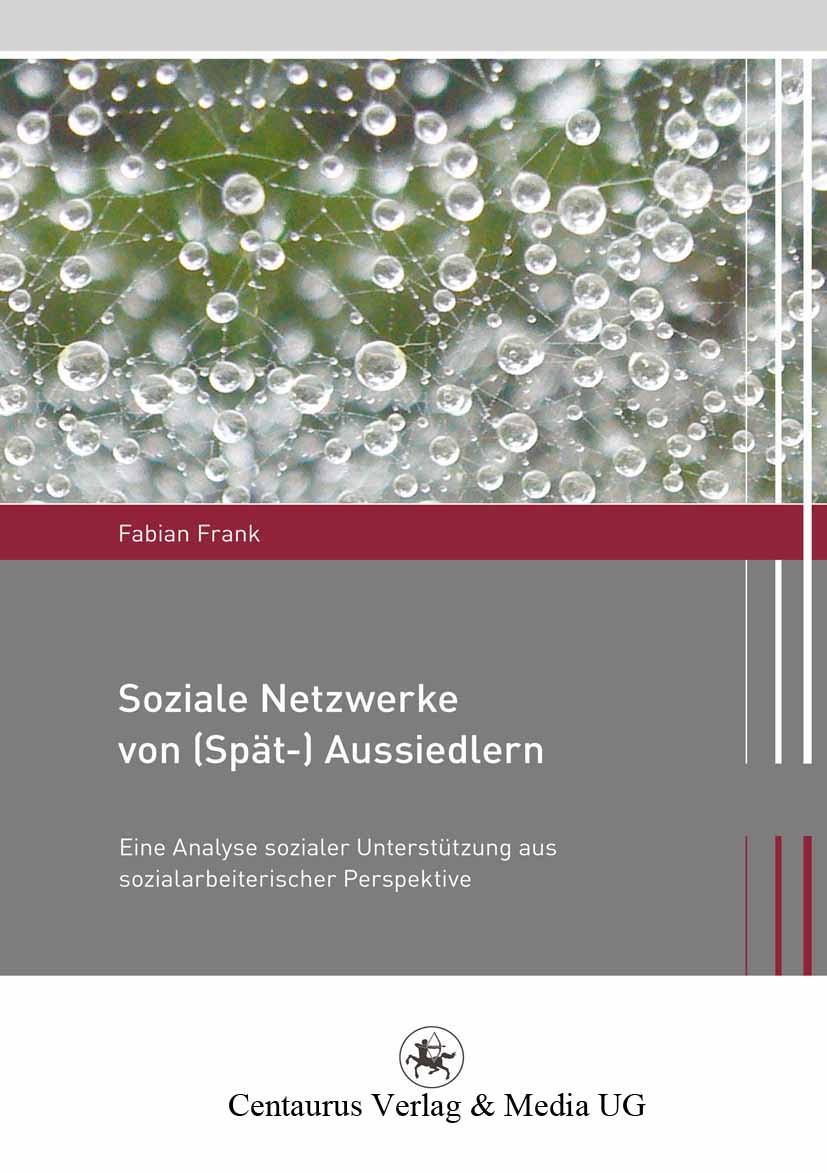 Frank, Fabian - Soziale Netzwerke von (Spät-)Aussiedlern, e-kirja