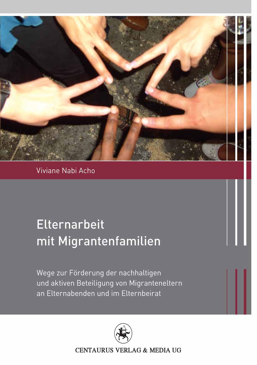 Acho, Viviane Nabi - Elternarbeit mit Migrantenfamilien, e-kirja