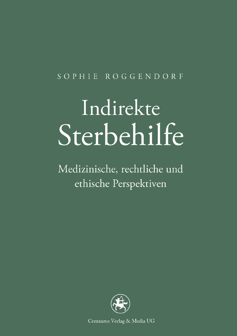 Roggendorf, Sophie - Indirekte Sterbehilfe, e-kirja