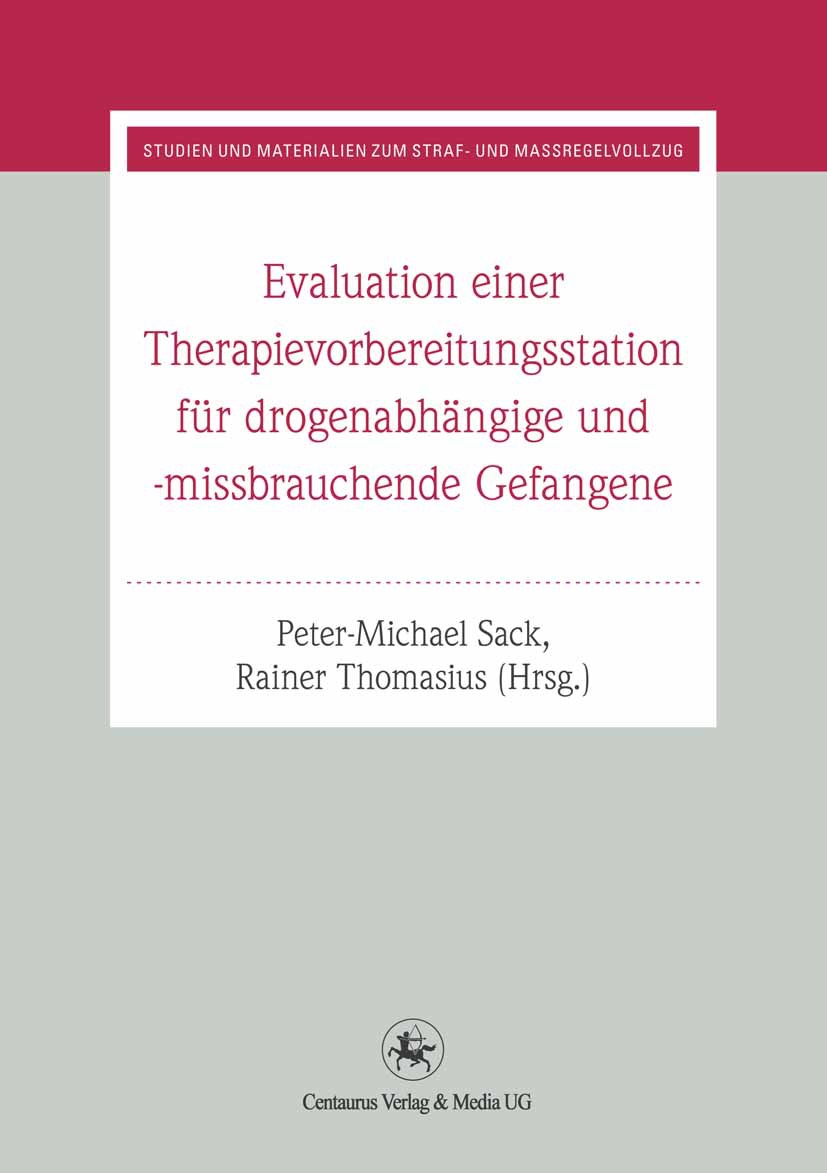 Sack, Peter-Michael - Evaluation einer Therapievorbereitungsstation für drogenabhängige und -missbrauchende Gefangene, ebook