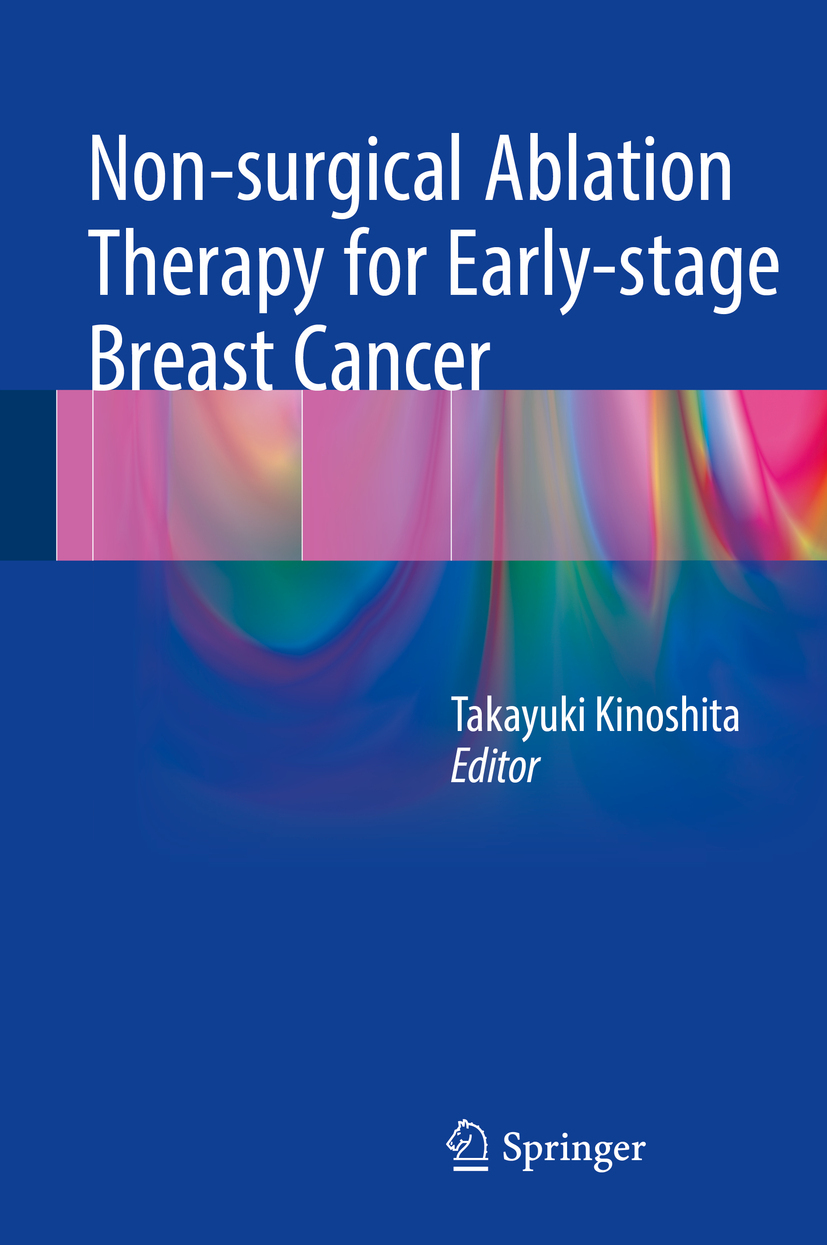 Kinoshita, Takayuki - Non-surgical Ablation Therapy for Early-stage Breast Cancer, ebook