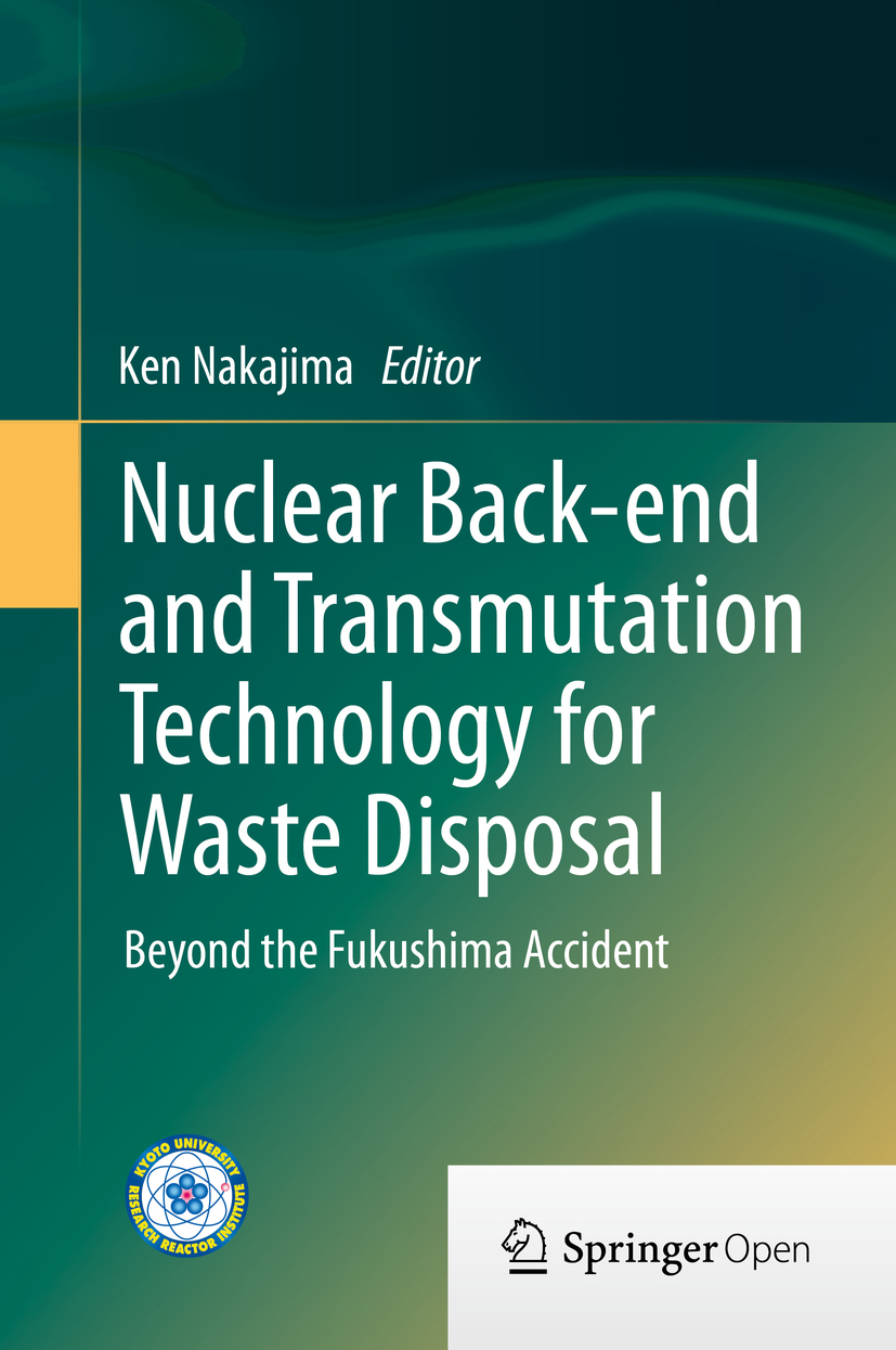 Nakajima, Ken - Nuclear Back-end and Transmutation Technology for Waste Disposal, e-bok