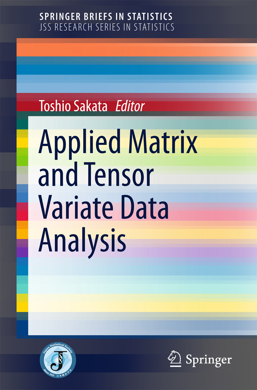 Sakata, Toshio - Applied Matrix and Tensor Variate Data Analysis, e-bok