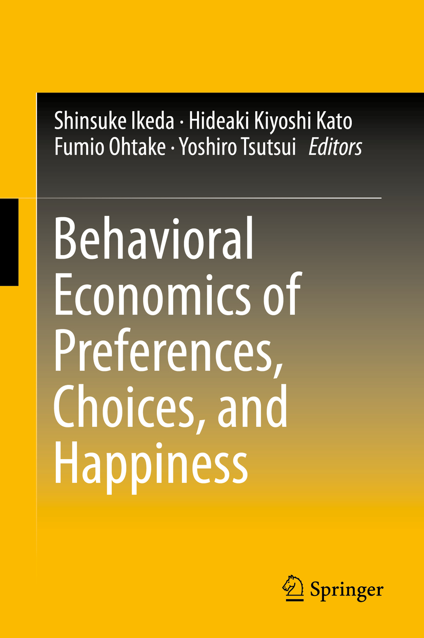 Ikeda, Shinsuke - Behavioral Economics of Preferences, Choices, and Happiness, ebook