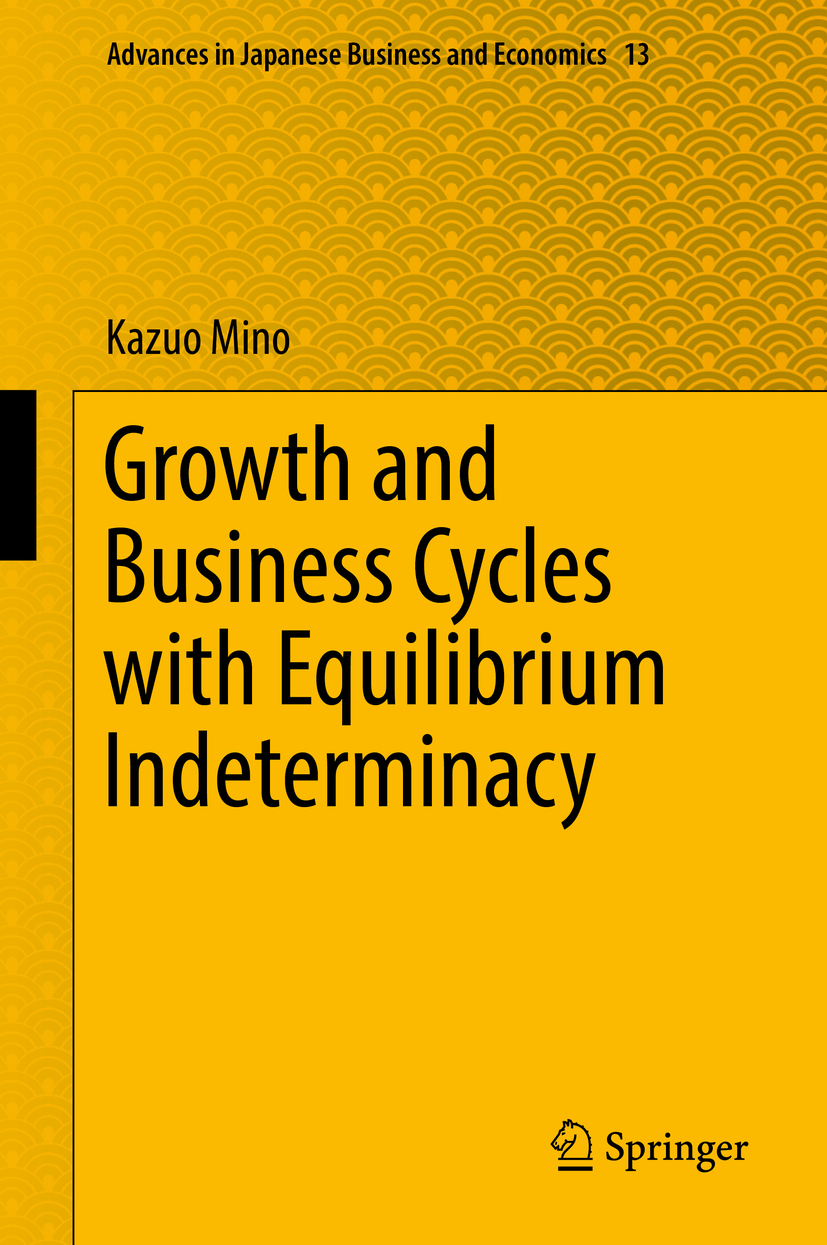 Mino, Kazuo - Growth and Business Cycles with Equilibrium Indeterminacy, e-bok