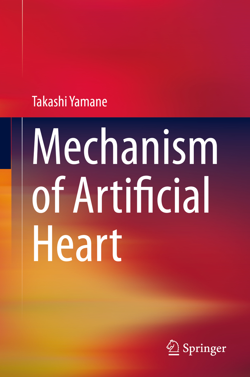 Yamane, Takashi - Mechanism of Artificial Heart, ebook