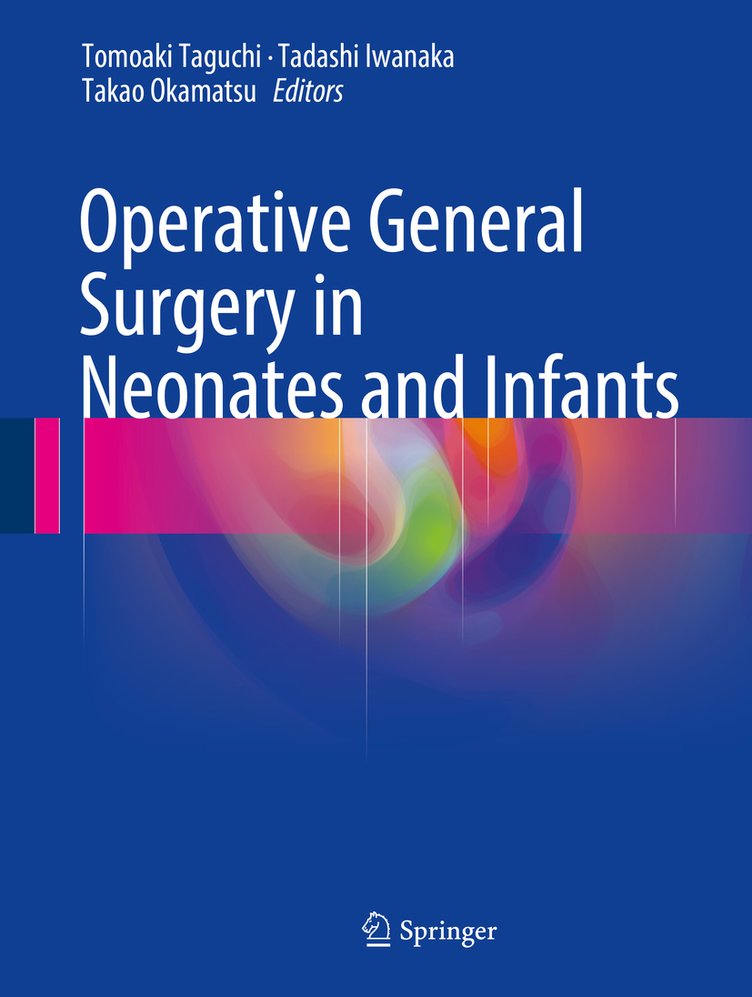 Iwanaka, Tadashi - Operative General Surgery in Neonates and Infants, ebook