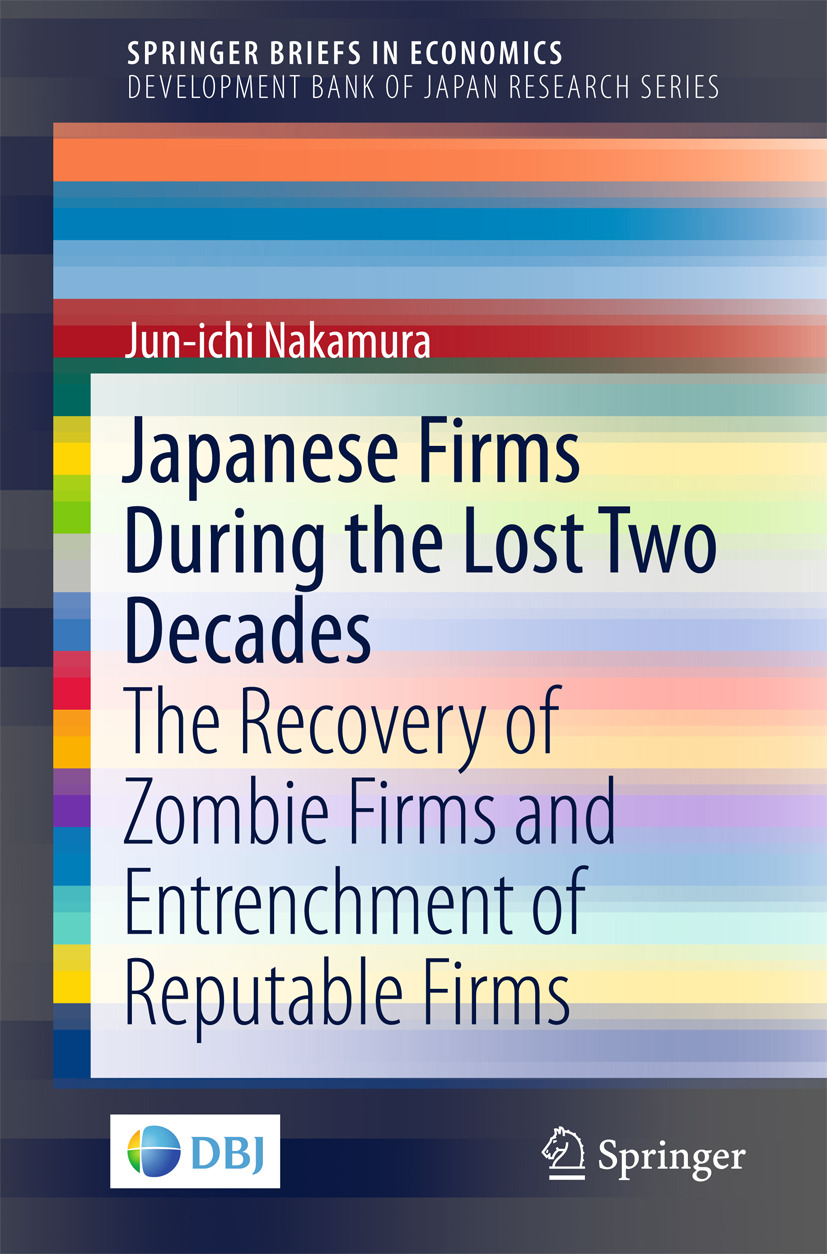 Nakamura, Jun-ichi - Japanese Firms During the Lost Two Decades, e-kirja