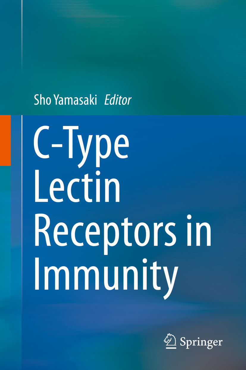 Yamasaki, Sho - C-Type Lectin Receptors in Immunity, e-kirja