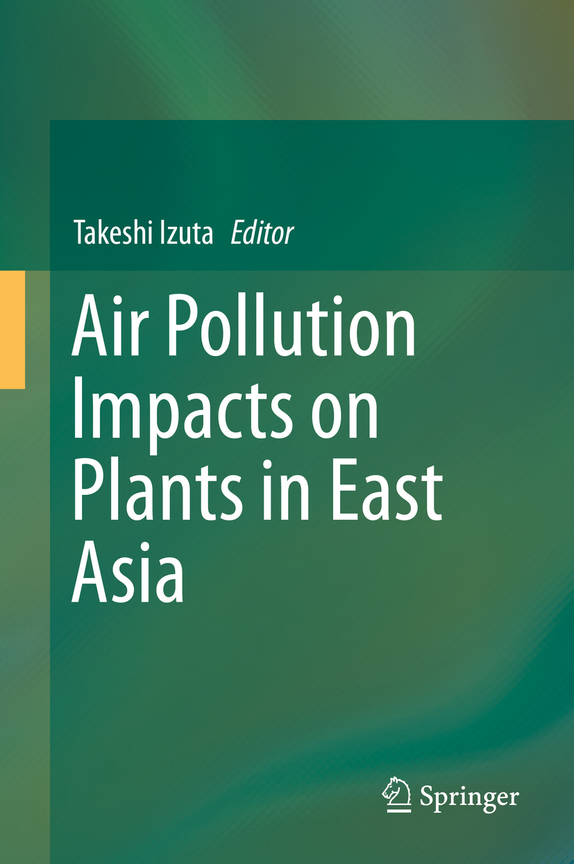 Izuta, Takeshi - Air Pollution Impacts on Plants in East Asia, e-kirja