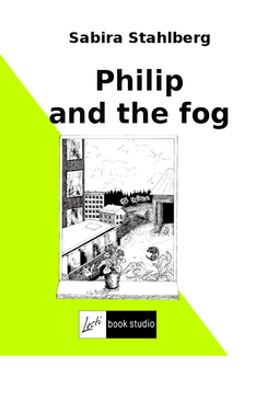 Ståhlberg, Sabira - Philip and the fog, ebook