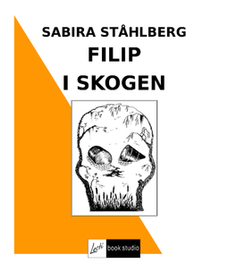 Ståhlberg, Sabira - FILIP I SKOGEN, ebook