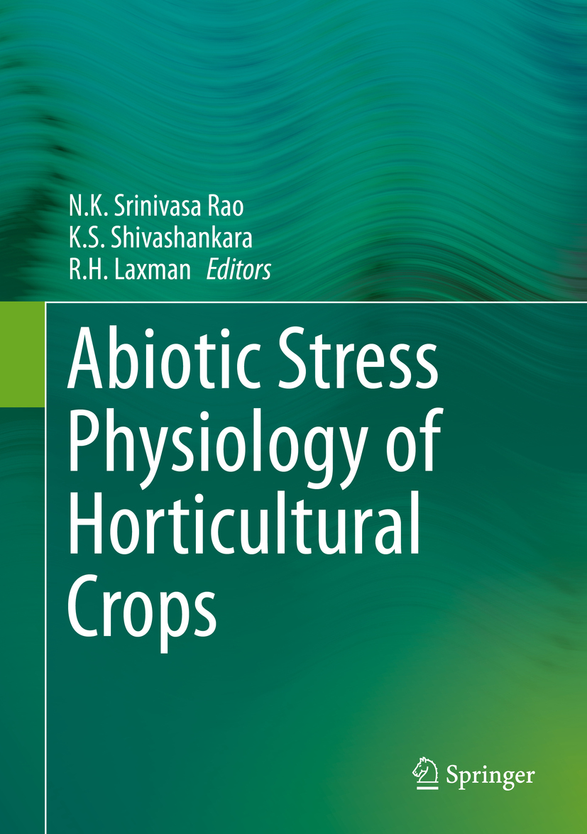 Laxman, R. H. - Abiotic Stress Physiology of Horticultural Crops, e-kirja