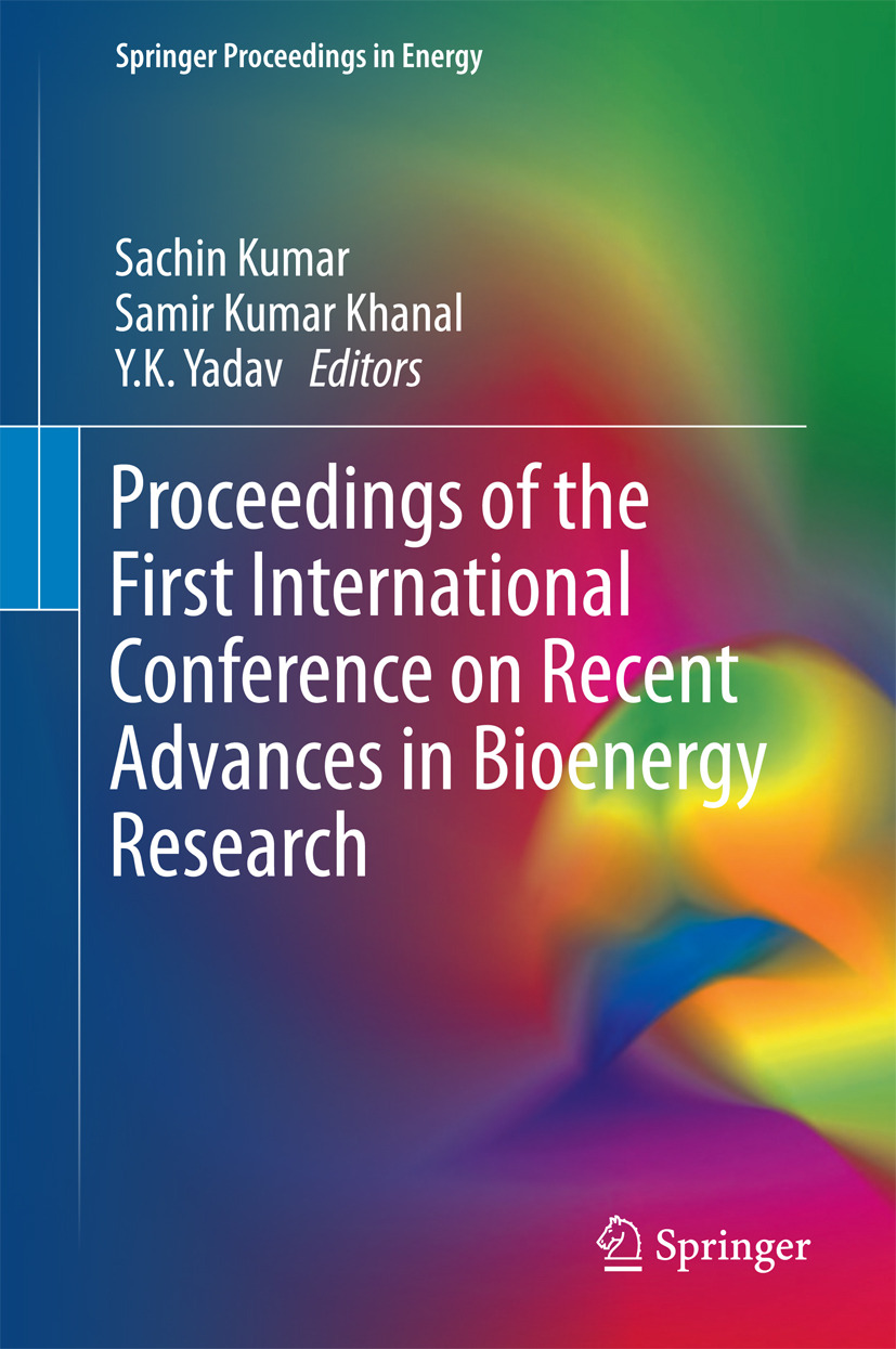 Khanal, Samir Kumar - Proceedings of the First International Conference on Recent Advances in Bioenergy Research, ebook