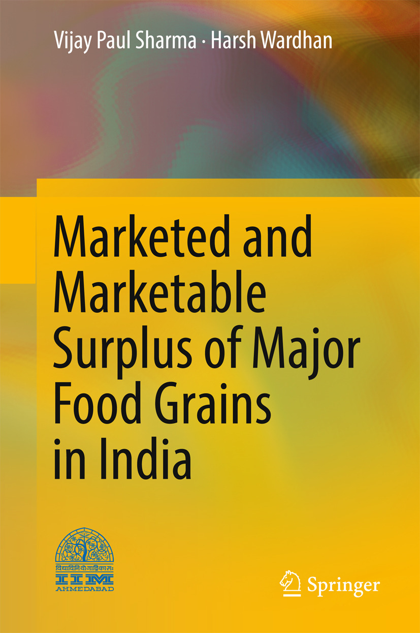 Sharma, Vijay Paul - Marketed and Marketable Surplus of Major Food Grains in India, e-kirja