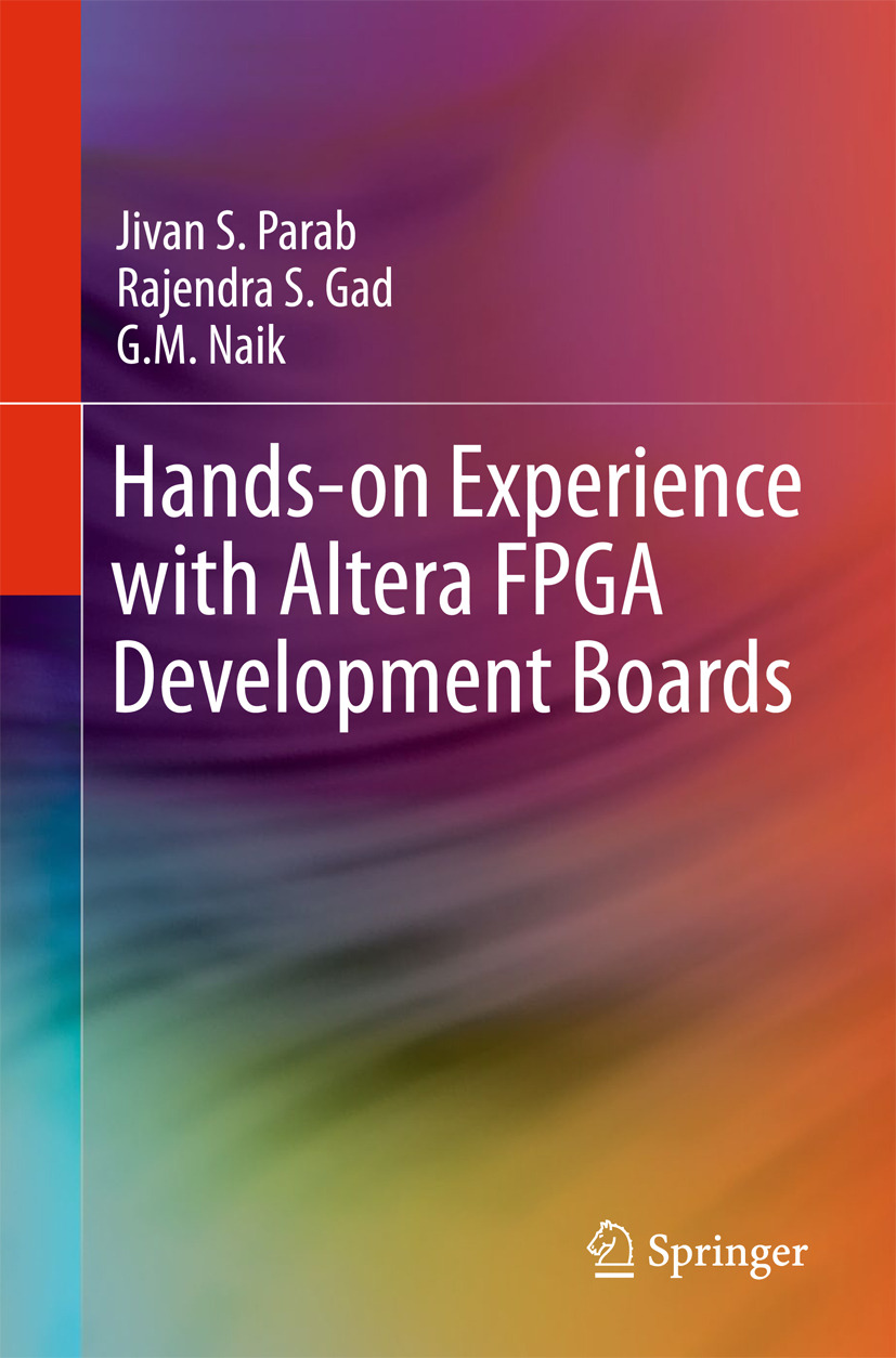 Gad, Rajendra S. - Hands-on Experience with Altera FPGA Development Boards, e-bok