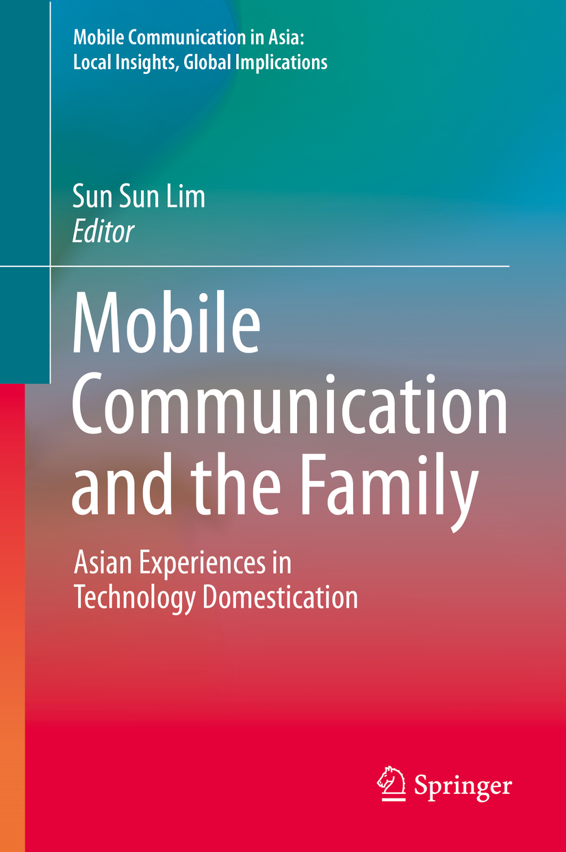 Lim, Sun Sun - Mobile Communication and the Family, e-bok