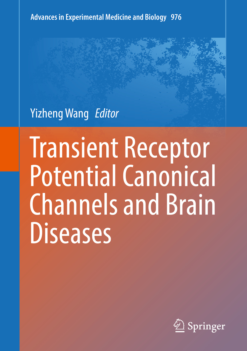 Wang, Yizheng - Transient Receptor Potential Canonical Channels and Brain Diseases, ebook