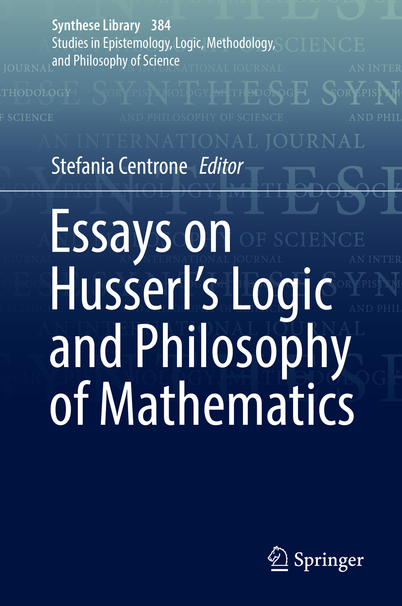 Centrone, Stefania - Essays on Husserl's Logic and Philosophy of Mathematics, ebook