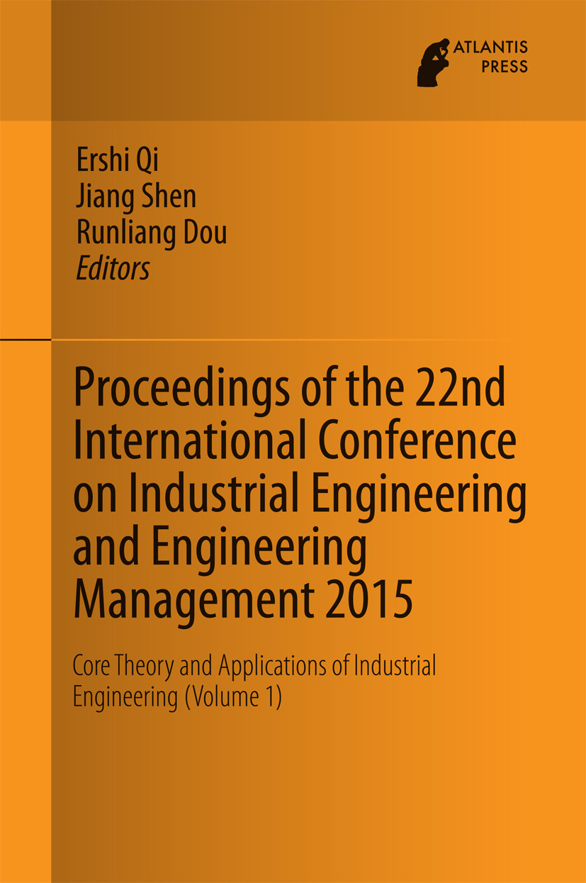 Dou, Runliang - Proceedings of the 22nd International Conference on Industrial Engineering and Engineering Management 2015, e-kirja